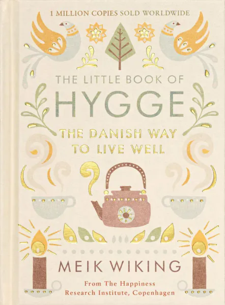 The Little Book of Hygge, Meik Wiking