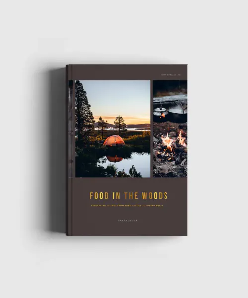 Food in the Woods, Vegetarian recipes from easy snacks to hiking meals, Saara Atula
